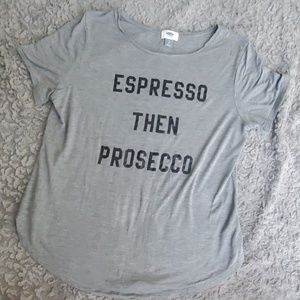 Espresso then Prosecco funny tee